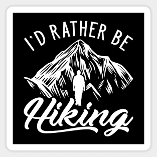 I’d Rather Be Hiking Magnet